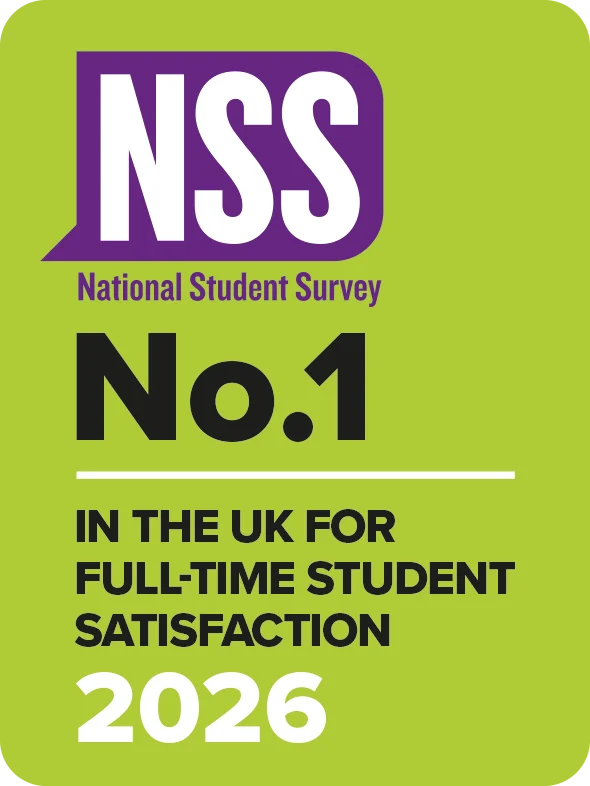 NSS - National Student Survey. Number 1 in the UK for full-time student satisfaction 2026